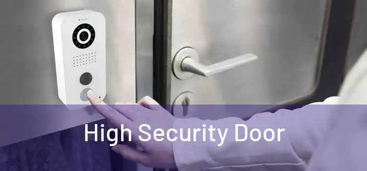 High Security Door
